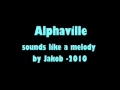 Alphaville -Sounds like a melody INSTRUMENTAL ...
