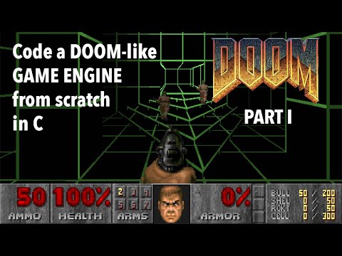 Code a DOOM-like game engine from scratch in C [PART I]