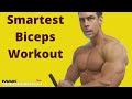 Smartest Biceps Workout
