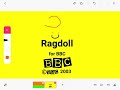 Ragdoll BBC 2003