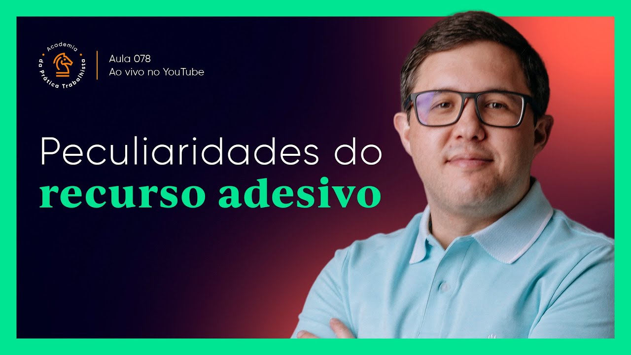 As peculiaridades do recurso adesivo