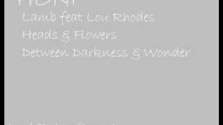 Lamb feat Lou Rhodes - Heads &amp; Flowers.wmv