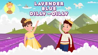 LAVENDERS BLUE DILLY DILLY - SONGS FOR KIDS &amp; NURSERY RHYMES