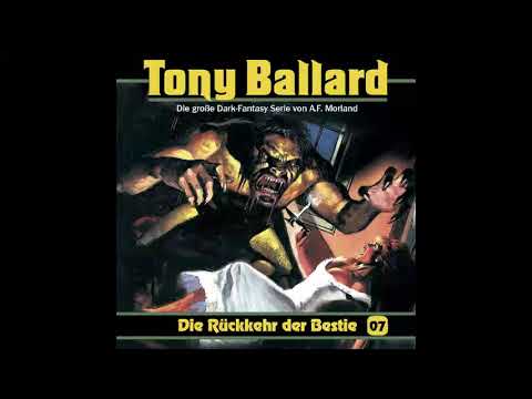 Tony Ballard - Folge 07: Die Rückkehr der Bestie (Komplettes Hörspiel)