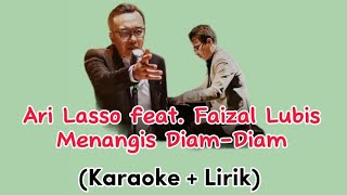 Download lagu Ari Lasso feat. Faizal Lubis - Menangis Diam Diam | Karaoke   Lirik mp3