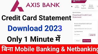 Axis bank credit card statement download | How to download axis bank credit card statement 2022
