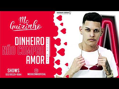 MC Guizinho DR - Dinheiro não compra amor