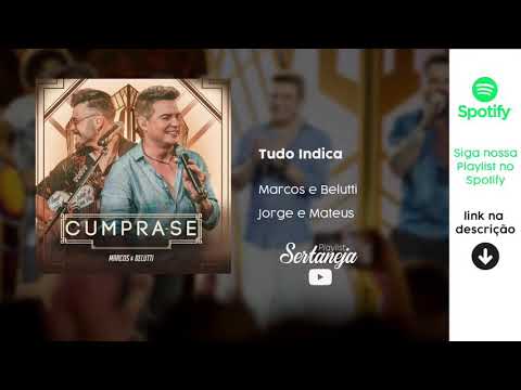 Marcos e Belutti, Jorge e Mateus - Tudo Indica (Lançamento 2020) #Live
