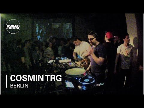 Cosmin TRG Boiler Room Berlin DJ Set