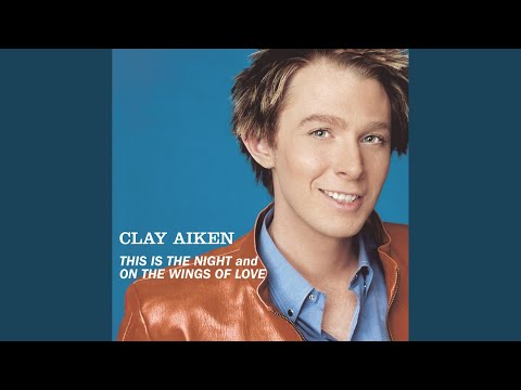 This Is the Night - Clay Aiken