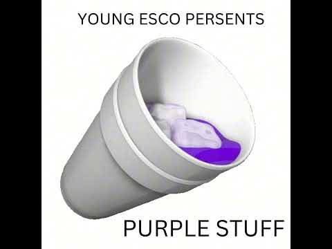 YOUNG ESCO - PURPLE STUFF