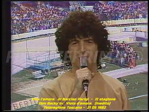 Viva l'amore. di Narciso Parigi. Don Backy in: Viola d'amore (inedito). Teleregione Toscana - 1982