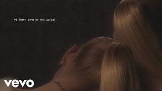 Ariana Grande - intro (end of the world) (lyric vi