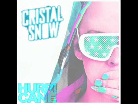 Cristal Snow - Hurricane