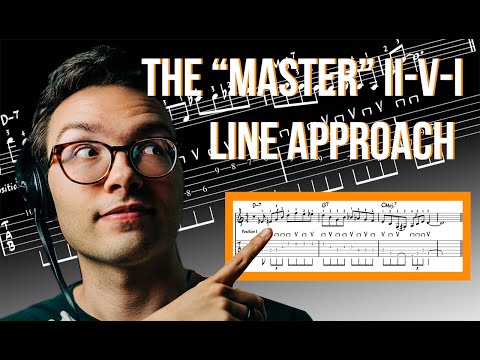 The "Master" ii-V-I-Line approach will TRANSFORM your soloing