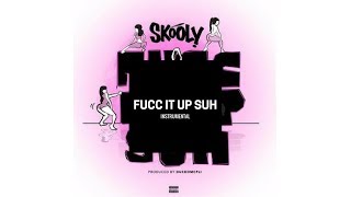 💻 Skooly "Fucc It Up Suh" Instrumental + FLP (Reprod. By lionbeats)