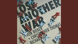 Lose Another War Music Video