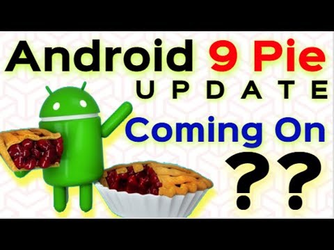 Smartphone to get Android 9 Pie Update 😀😀😀😀 | Data Dock