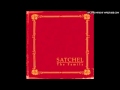Satchel - Time 'O' The Year