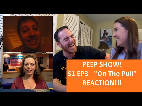 Americans React | PEEP SHOW "On The Pull" | REACTION