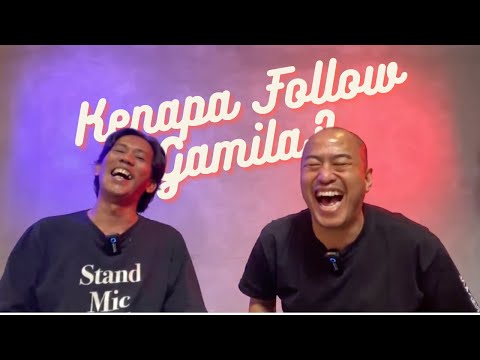 KENAPA DARWIN MOA FOLLOW GAMILA?
