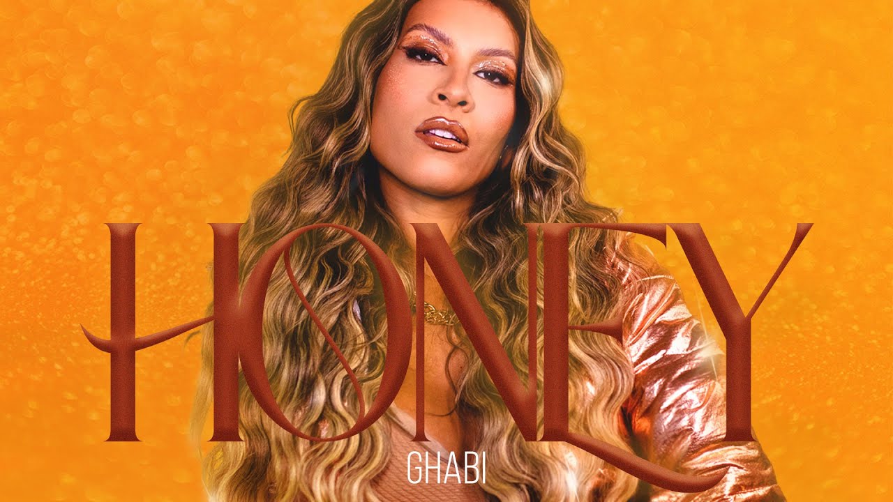 GHABI  - Honey (Clipe Oficial)