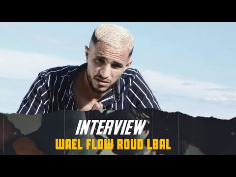 Interview_ Wael Flow  & Weld Lgriya & 09_Lz3er & Gnawi  عاش_الشعب# 2019
