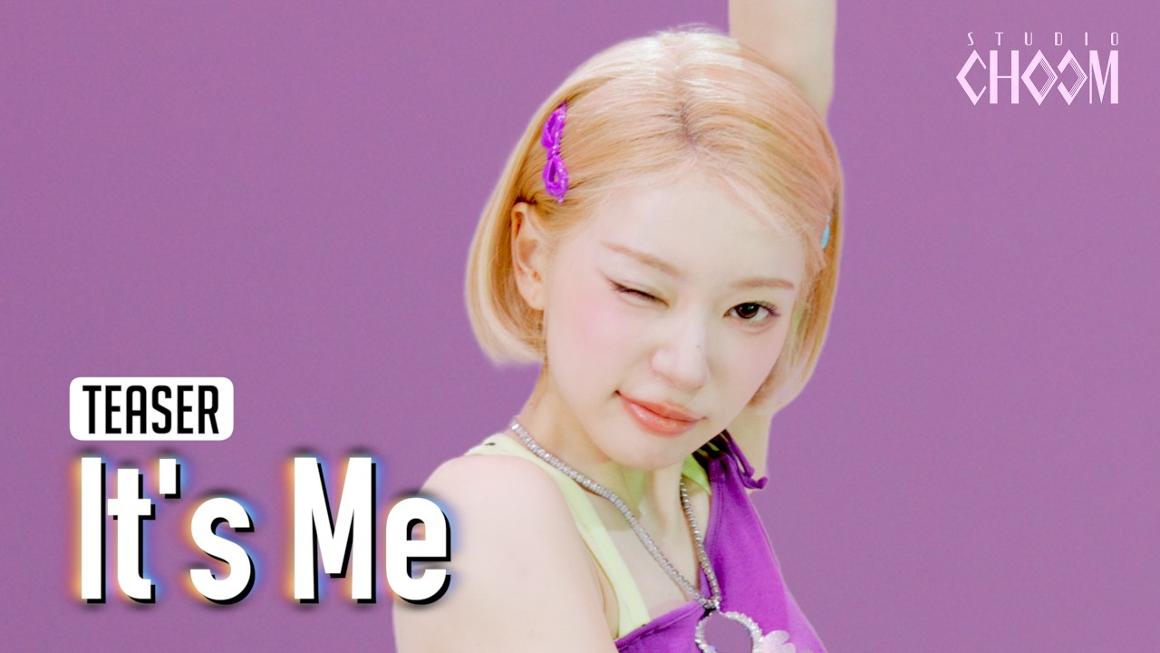 (Teaser) ILLIT(아일릿) 'It’s Me' (4K) | STUDIO CHOOM ORIGINAL