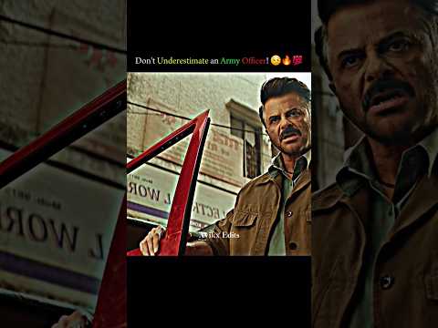 Don't underestimate an Army Officer! 😏🔥💯 #shortsfeed #attitudeshorts #bollywood #army #anilkapoor