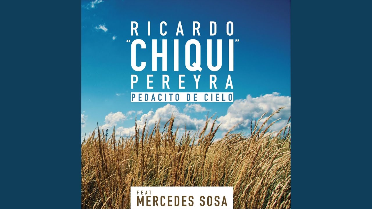 Pedacito de Cielo (feat. Mercedes Sosa)