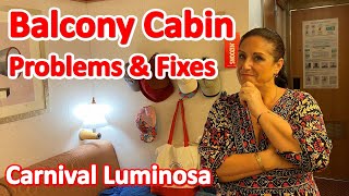 Carnival Luminosa Cabin Problems & Fixes - Problems We Found in Cabin 7258 and How They Were Fixed.