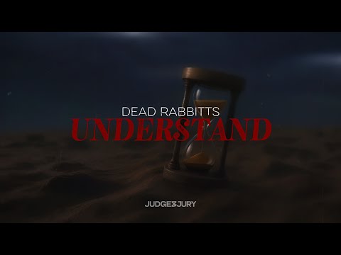 Dead Rabbitts - Understand (Official Lyric Video)