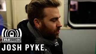 Josh Pyke - Song Lines | Tram Sessions