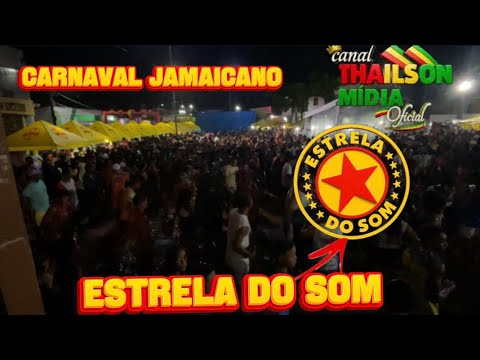 NOVA ESTRELA DO SOM PASSOU BONITO NO CARNAVAL JAMAICANO - EM OLINDA NOVA -MA