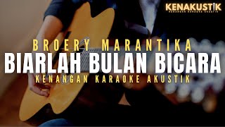 Download lagu biarlah bulan bicara - broery marantika (akustik karaoke) male key | nada cowok mp3 Download lagu biarlah bulan bicara - broery marantika (akustik karaoke) male key | nada cowok mp3