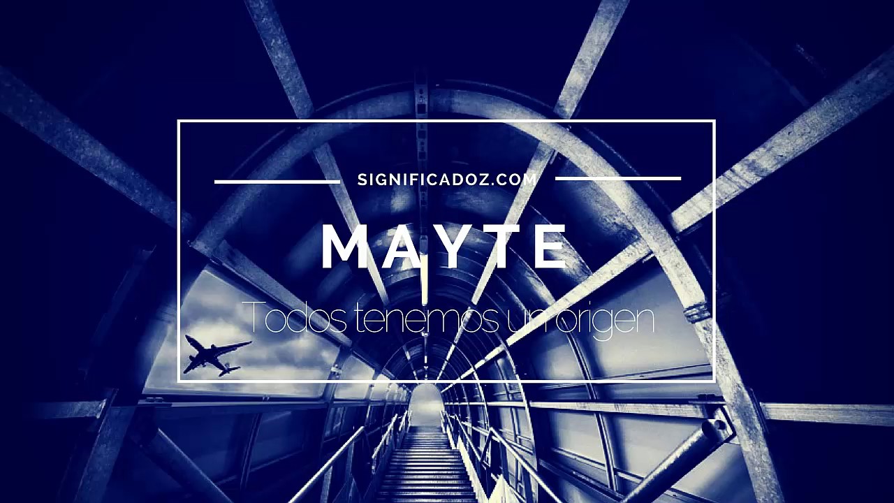 MAYTE - Significado del Nombre Mayte 🔞 ¿Que Significa