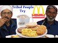 Tribal People Try McDonald S Breakfast