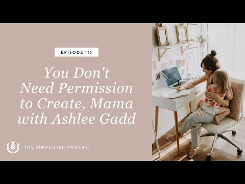 115. Let Go of Mom Guilt + Fill Your Well (with Ashlee Gadd)