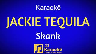 Jackie Tequila - Karaokê - Skank - Arranjo exclusivo