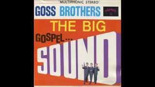 &quot;I&#39;m Bound For The Promised Land&quot; - Goss Brothers (1964)