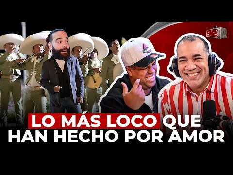 HOMBRES DE ENR CONFIESAN LO MÁS LOCO QUE HAN HECHO POR AMOR