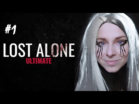 Lost Alone Ultimate - Part 1 (Záznam streamu)