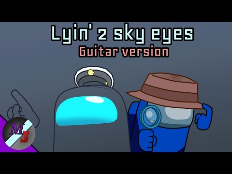 Kyle Allen Music × RichaadEB | Lyin' 2 Sky's Eyes | Rock Version | Among us Mashup