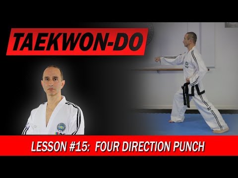 Four Direction Punch - Taekwon-Do Lesson #15