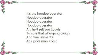 Clutch - Hoodoo Operator Lyrics