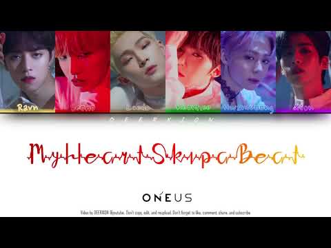 [HOW WOULD] ONEUS 원어스 - My Heart Skip A Beat (PURPLE KISS 퍼플키스) | Color Coded Lyrics [HAN|ROM|IND]