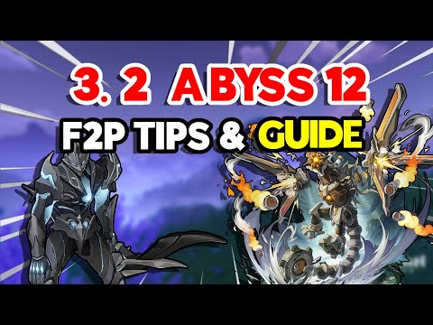 3.2 Abyss 12 Useful F2P Tips & Guide | Genshin Impact