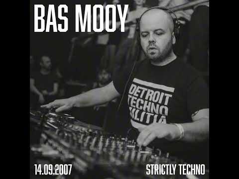 Bas Mooy - Strictly Techno, Waterfront Rotterdam (14.09.2007)