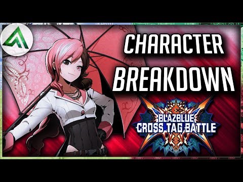 Blazblue Cross Tag Battle 2.0 Neo Character Breakdown + Analysis! Neopolitan BBTAG