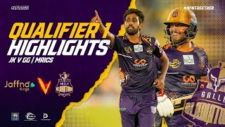 Qualifier 01 | Galle Gladiators vs Jaffna Kings | Full Match Highlights LPL 2021
